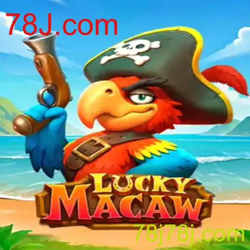 Descubra o Excitante Mundo de LuckyMacaw com 78J.com